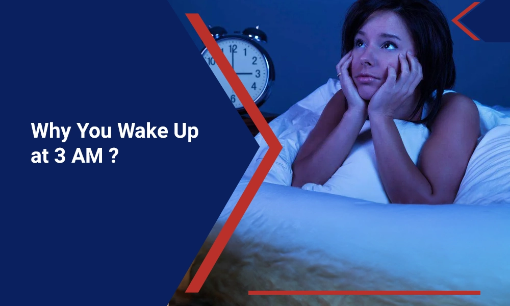 Why You Wake Up at 3 AM